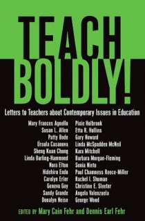   Teach Boldly Letters to Teachers about Contemporary 