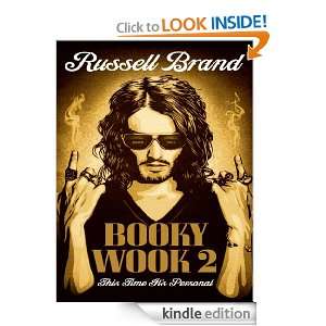 Booky Wook 2: This time its personal: Russell Brand:  