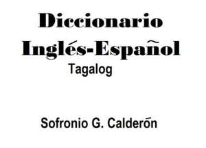   Diccionario Ingles Espanol by Sofronio G. Calderón 