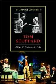 The Cambridge Companion to Tom Stoppard, (0521645921), Katherine E 