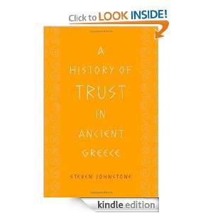 History of Trust in Ancient Greece Steven Johnstone  