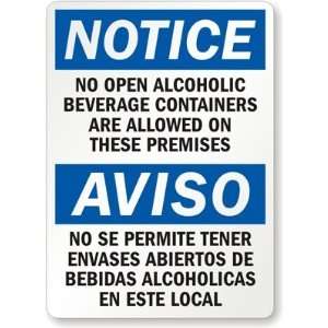   Abiertos De Bebidas Alcholicas En Este Local Aluminum Sign, 14 x 10