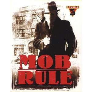  Mob Rule