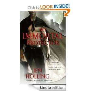 My Immortal Protector Jen Holling  Kindle Store