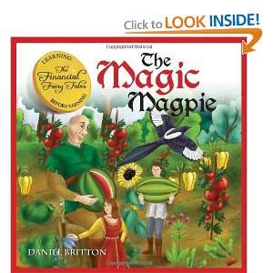   Magpie (The Financial Fairy Tales) [Paperback]: Daniel Britton: Books