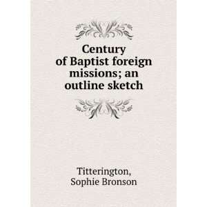   ; an outline sketch Sophie Bronson Titterington  Books