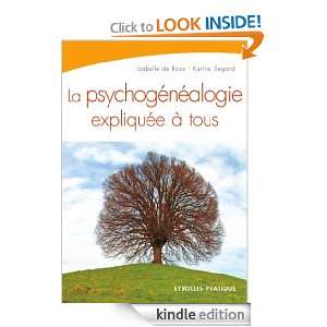 La psychogénéalogie expliquée à tous (Eyrolles Pratique) (French 