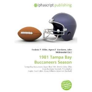  1981 Tampa Bay Buccaneers Season (9786134071451) Books