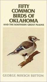 Fifty Common Birds of Oklahoma and the Southern Great Plains 