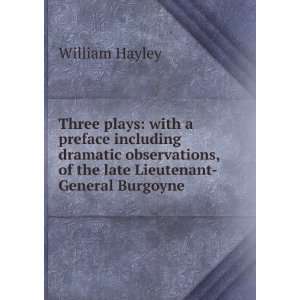   Lieutenant General Burgoyne (9785876250117) William Hayley Books