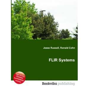  FLIR Systems Ronald Cohn Jesse Russell Books