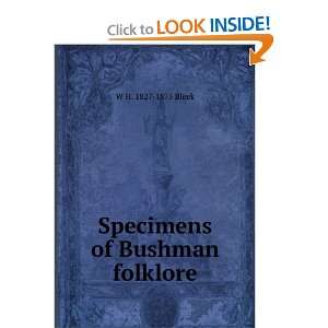  Specimens of Bushman folklore: W H. 1827 1875 Bleek: Books