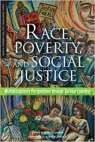 Race, Poverty, and Social Justice Multidisciplinary Perspectives 