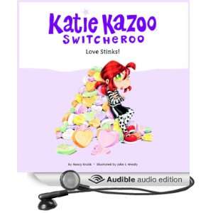 Love Stinks Katie Kazoo, Switcheroo #15 [Unabridged] [Audible Audio 