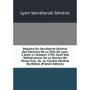 Registre Du SecrÃ©tariat GÃ©nÃ©ral Des Sections De La Ville De 