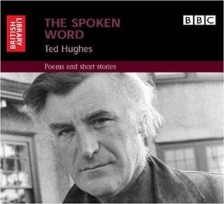 The Spoken Word Ted Hughes Poems and Short Stories (British Library 