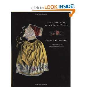   The Fashion of Frida Kahlo [Hardcover]: Carlos Phillips Olmedo: Books