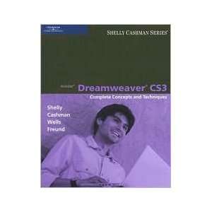  Adobe Dreamweaver CS3 Complete Concepts and Techniques 