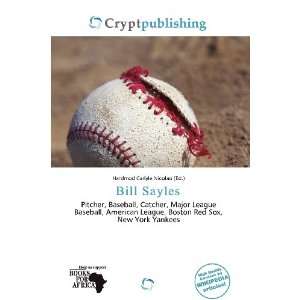    Bill Sayles (9786135738292) Hardmod Carlyle Nicolao Books