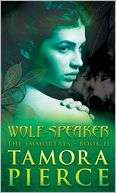 Wolf Speaker (The Immortals Tamora Pierce