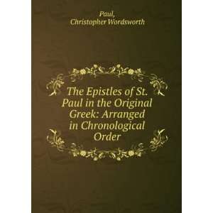  The Epistles of St. Paul in the Original Greek Arranged 
