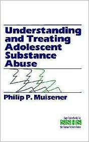 Understanding And Treating Adolescent Substance Abuse, Vol. 27 