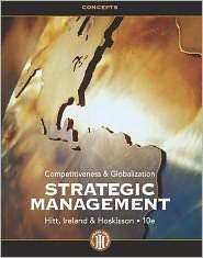 Strategic Management: Concepts: Competitiveness and Globalization 