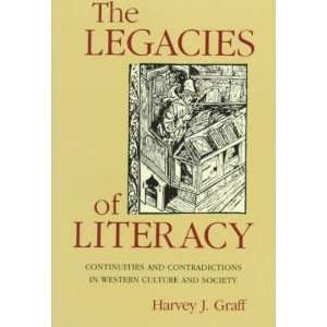  The Legacies of Literacy Continuities and Contradictions 