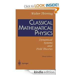 Classical Mathematical Physics Dynamical Systems and Field Theories 