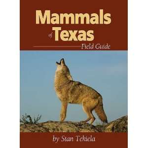  Mammals of Texas Field Guide [Perfect Paperback] Stan 