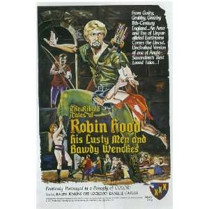  The Ribald Tales of Robin Hood His Lusty Men and Bawdy Wenches 