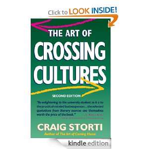 The Art of Crossing Cultures Craig Storti  Kindle Store