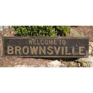 Welcome To BROWNSVILLE, TEXAS   Rustic Hand Painted Wooden 