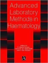 Advanced Laboratory Methods in Haematology, (0340806176), R. Martin 