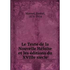   les Ã©ditions du XVIIIe siÃ¨cle Daniel, 1878 1954 Mornet Books