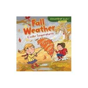  Fall Weather: Cooler Temperatures (Cloverleaf Books: Fall 