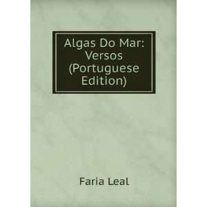  Algas Do Mar Versos (Portuguese Edition) Faria Leal 