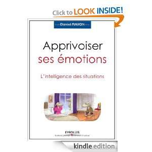Apprivoiser ses émotions  Lintelligence des situations (French 