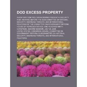  DoD excess property inventory control breakdowns present 
