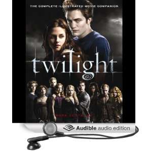  Twilight The Movie Companion (Audible Audio Edition 