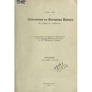  A Union List Of Collections On European History In 