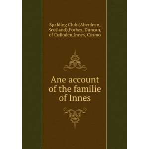  Ane account of the familie of Innes, Duncan Forbes Books