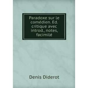   facimilÃ© Denis, 1713 1784,Dupuy, Ernest, 1849 1918 Diderot Books