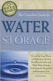 The Complete Guide to Water Storage How to Use Gray Water and 