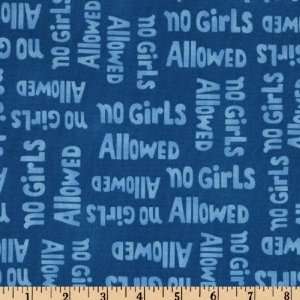  44 Wide No Girls Allowed Royal Blue Fabric By The Yard 