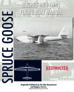 BARNES & NOBLE  Hughes Hk 1 (H 4) Flying Boat Manual by Hughes Tool 