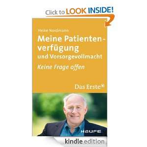 Meine Patientenverfügung und Vorsorgevollmacht Keine Frage offen 