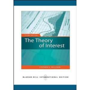  Theory of Interest [Paperback]: Stephen G Kellison: Books