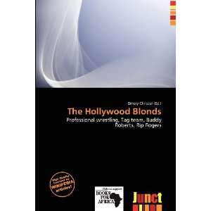    The Hollywood Blonds (9786200781581) Emory Christer Books