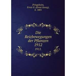   der Pflanzen. 1912. Ernst G. (Ernst Georg), b. 1881 Pringsheim Books